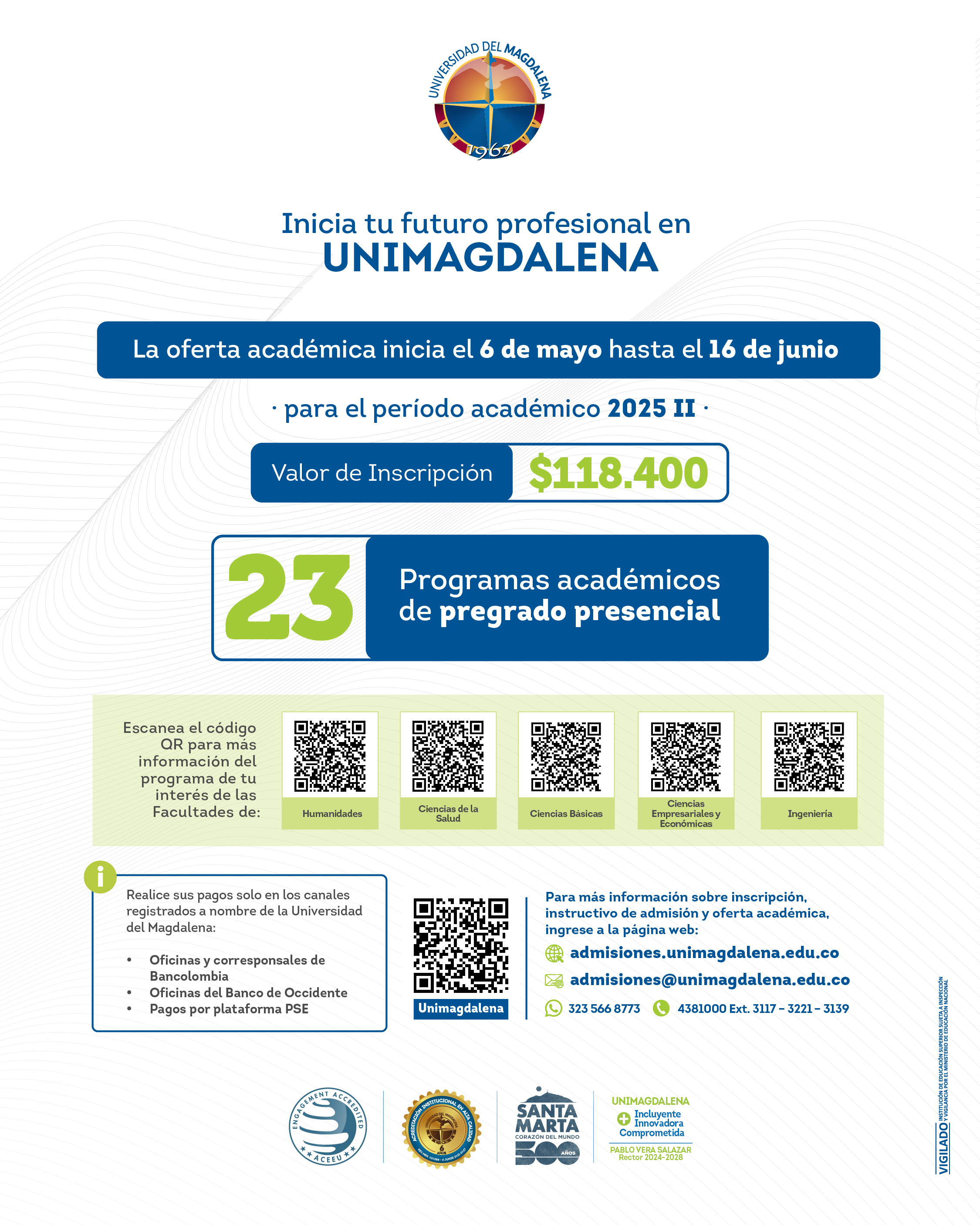 Esta convocatoria académica se extenderá hasta el 16 de junio, habilitando 23 programas en cinco facultades de la Alma Mater.
