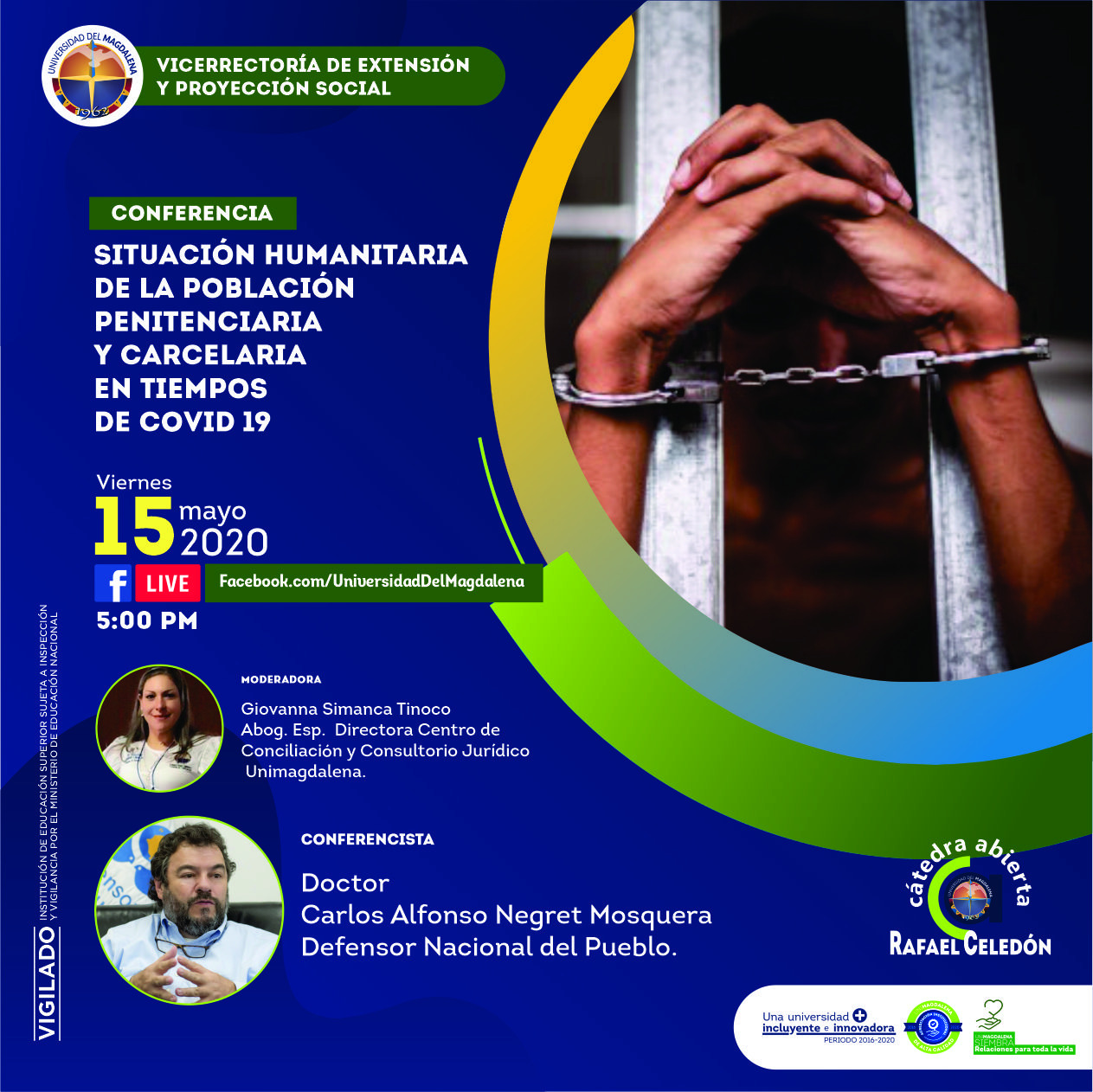 Defensor Nacional del Pueblo, analizará las condiciones que atraviesa el Centro Penitenciario Rodrigo de Bastidas de Santa Marta