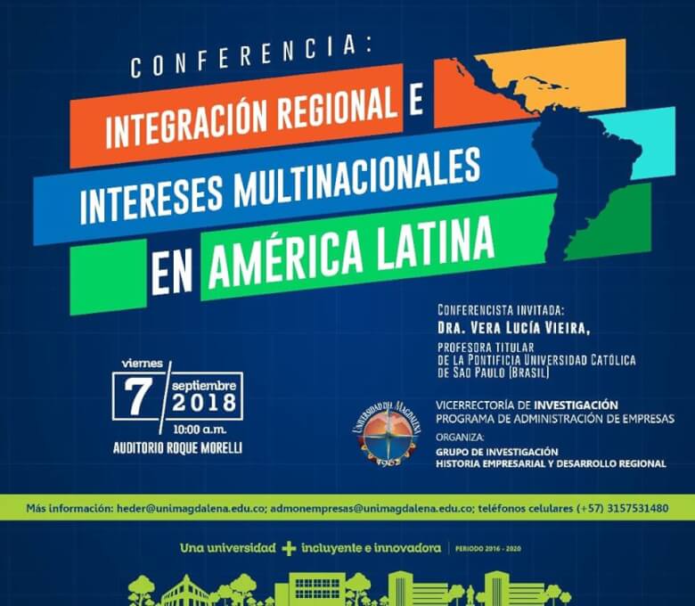 Conferencia Integración Regional e Intereses Multinacionales en América Latina