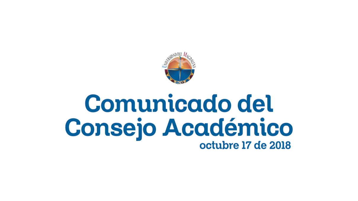 COMUNICADO DEL CONSEJO ACADÉMICO A LA COMUNIDAD UNIVERSITARIA Y A LA OPINiÓN PÚBLICA