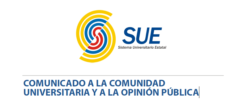 COMUNICADO A LA COMUNIDAD UNIVERSITARIA Y A LA OPINIÓN PÚBLICA