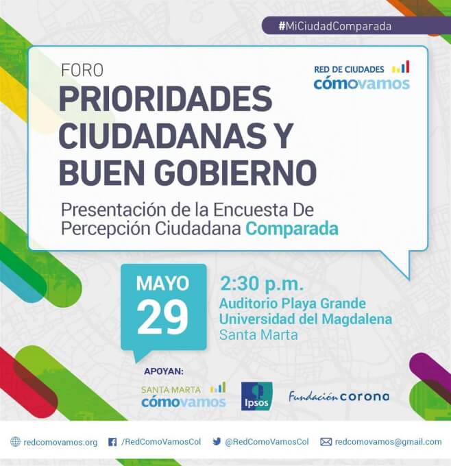 Foro Prioridades Ciudadanas y Buen Gobierno" Presentación de la Encuesta de Percepción Ciudadana Comparada