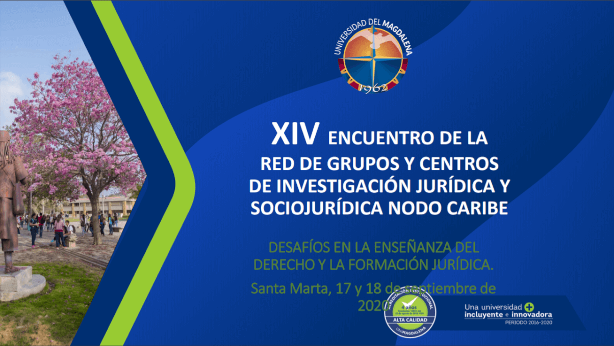 XIV Encuentro de la Red de Grupos y Centros de Investigación Jurídica y Sociojurídica. NODO CARIBE