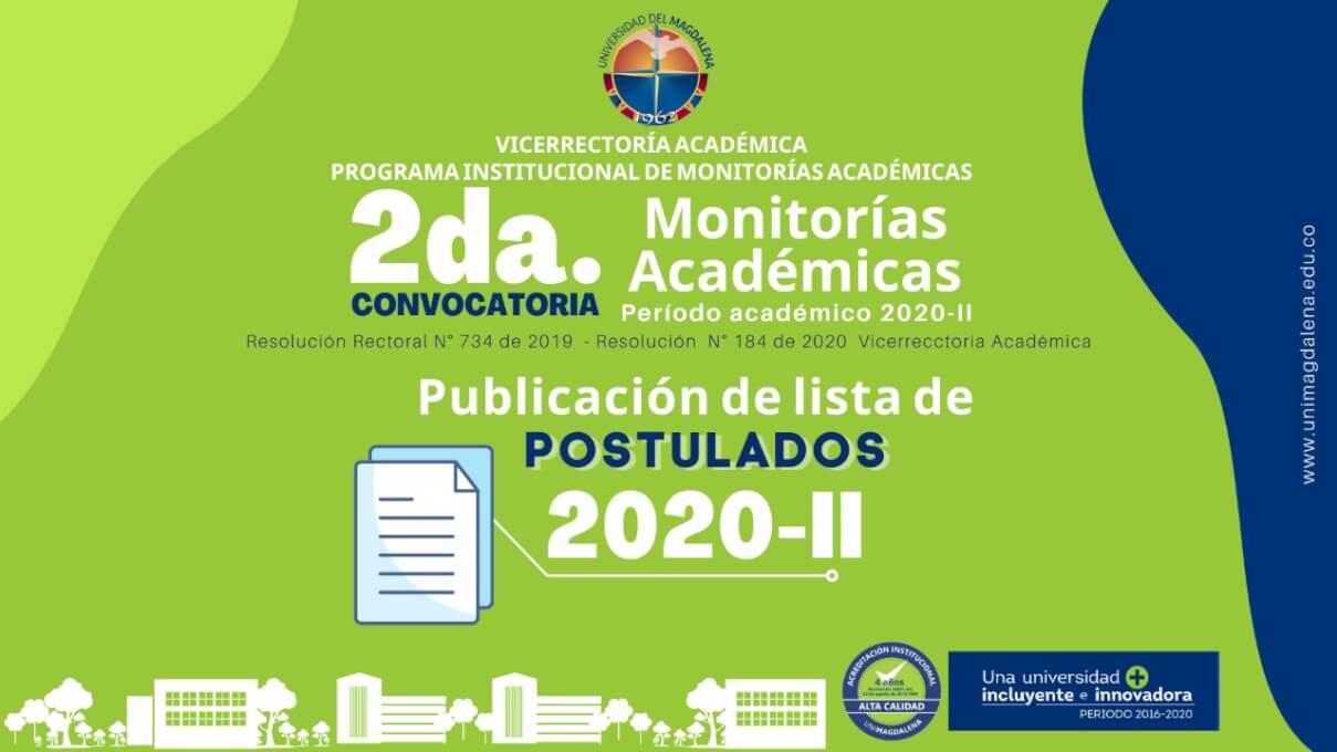 Estudiantes inscritos segunda convocatoria monitorías académicas
Periodo académico 2020 - II