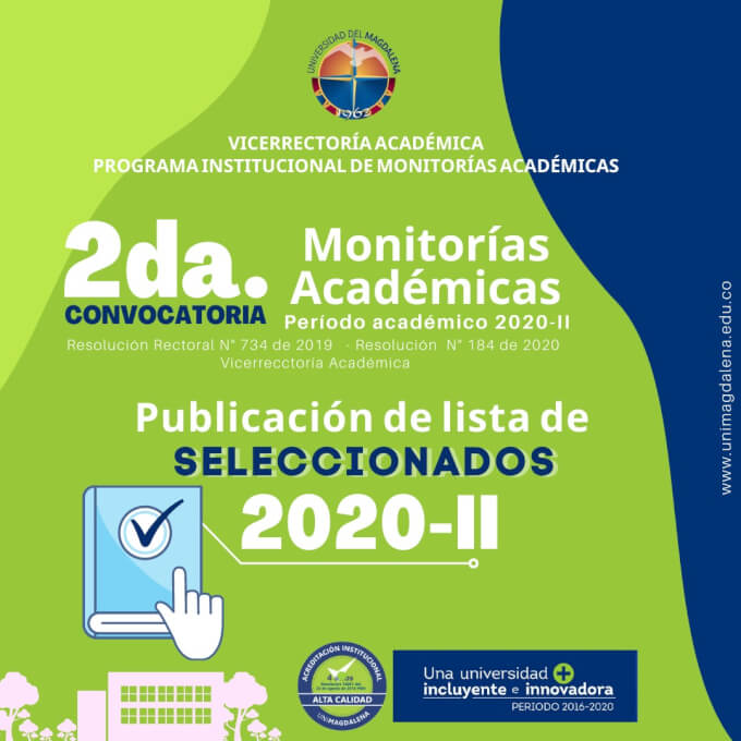 Lista de seleccionados de la Segunda Convocatoria de Monitorias Académicas 2020-II