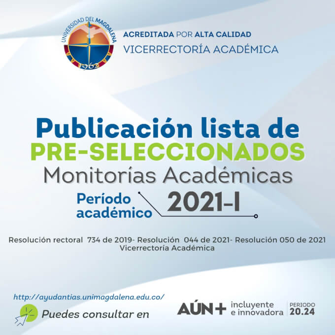 Estudiantes Preseleccionados de la Convocatoria de Monitorias Académicas 2021 - I