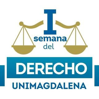 PRIMERA SEMANA DEL DERECHO UNIMAGDALENA