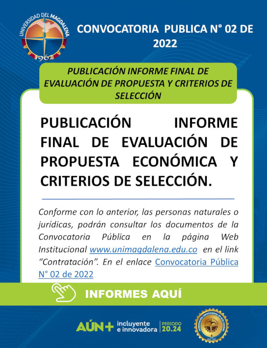 INFORME FINAL DE EVALUACIÓN DE PROPUESTA ECONÓMICA Y CRITERIOS DE SELECCIÓN