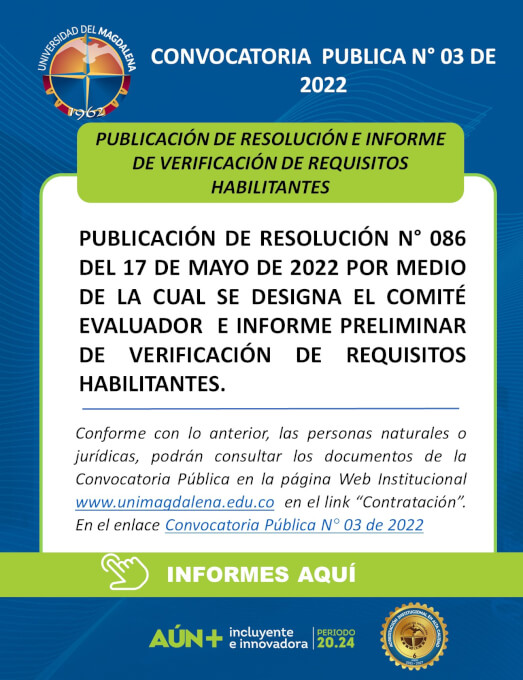 Aviso Informativo - Publicación de Resolución e Informe Preliminar de la Convocatoria Publica N° 03 De 2022