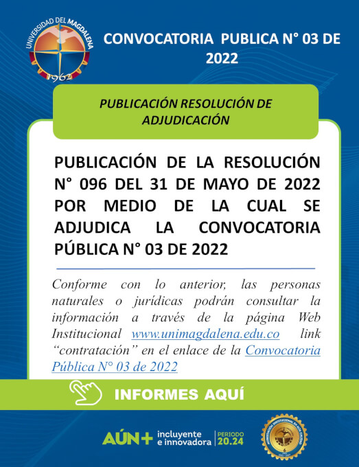 Aviso Informativo - Publicación Resolución por medio de la cual se adjudica la Convocatoria Pública N° 03 de 2022