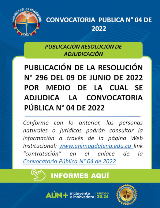 Aviso Informativo - Publicación Resolución por medio de la cual se adjudica la Convocatoria Pública N° 04 de 2022