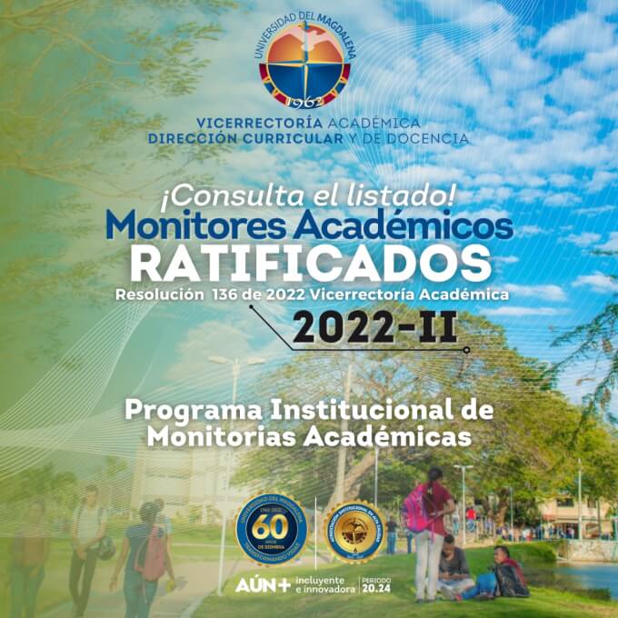 Publicación de monitores académicos ratificados.