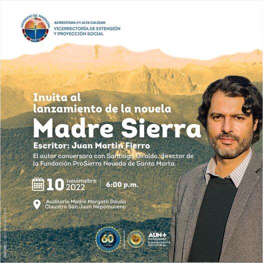Lanzamiento de la novela ‘Madre Sierra’ un viaje al corazón del mundo