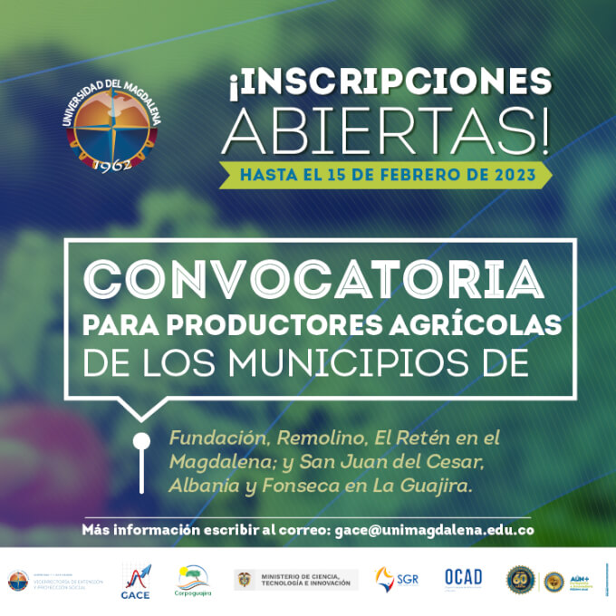 Convocatoria para productores agrícolas de los municipios de Fundación, Remolino, El Retén en el Magdalena, San Juan del Cesar, Albania y Fonseca en La Guajira.