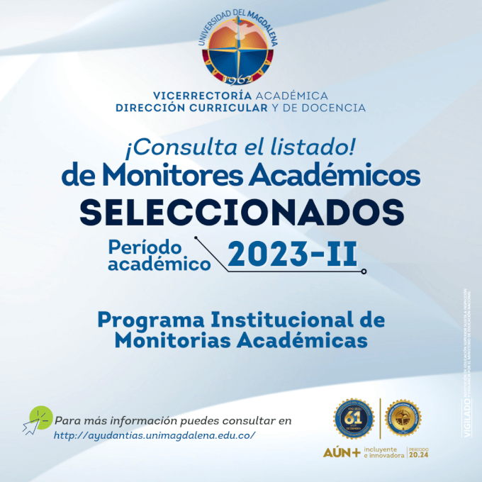 Consulta la lista de estudiantes Seleccionados del Programa de Monitorias Académicas.