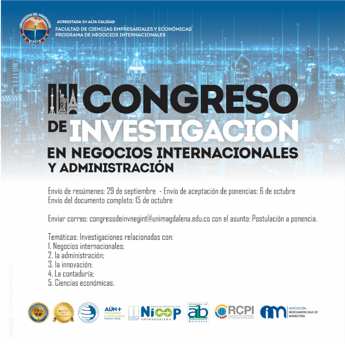 3er Congreso de investigación en Negocios Internacionales y Administración