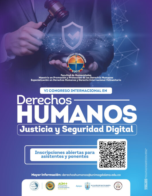 VI CONGRESO INTERNACIONAL DE DERECHOS HUMANOS "JUSTICIA Y SEGURIDAD DIGITAL"