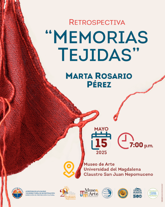 Exposición de Arte Retrospectiva ‘Memorias Tejidas’ de Marta Rosario Pérez.