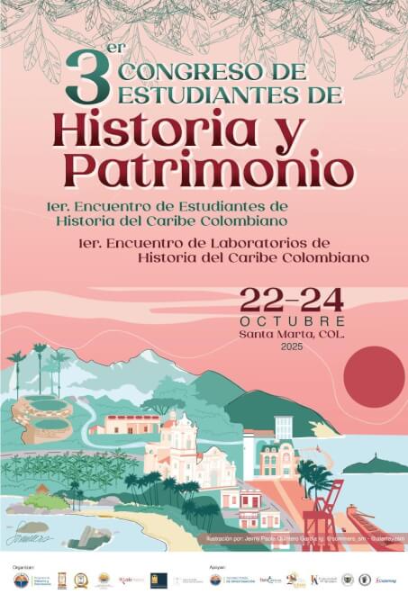 "Imagen promocional del III Congreso de Estudiantes de Historia y Patrimonio y del I Encuentro de Estudiantes de Historia del Caribe Colombiano, con información de fechas del 22 al 24 de octubre y realizado en el Claustro San Juan Nepomuceno."