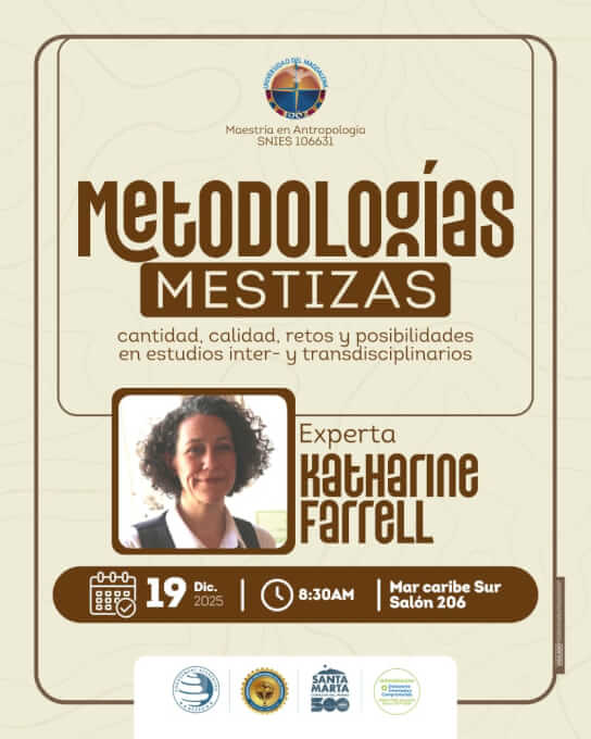 Herramientas, enfoques y diálogos metodológicos para la antropología contemporánea.