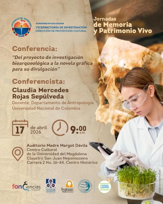Conferencia: "Del Proyecto de investigación bioarquealica a la novela grafica para su divulgación