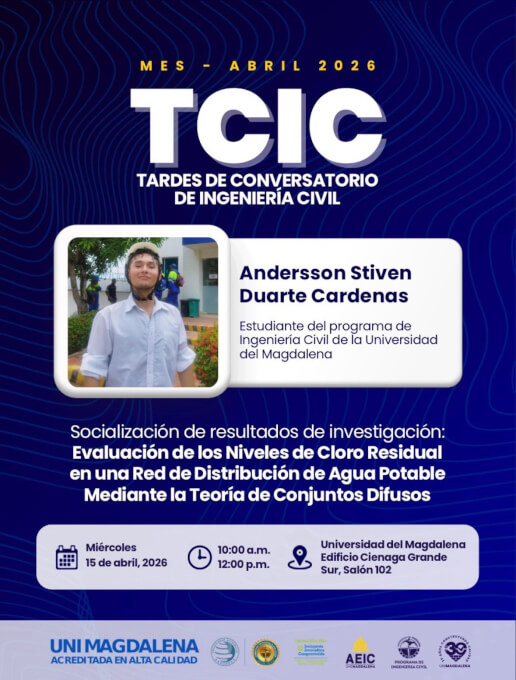 Afiche de las Tardes de Conversatorio de Ingeniería Civil sobre evaluación de cloro residual en redes de agua potable. Evento el 15 de abril de 2026, de 10:00 a. m. a 12:00 p. m., en el salón 102 del edificio Ciénaga Grande Sur.