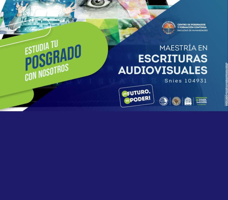 Maestría en Escrituras Audiovisuales - Posgrado